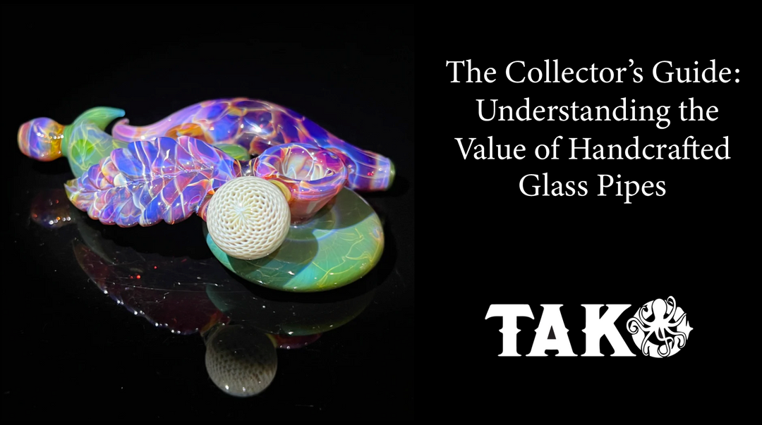 The Collector’s Guide: Understanding the Value of Handcrafted Glass Pipes