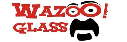 Wazoo Glass